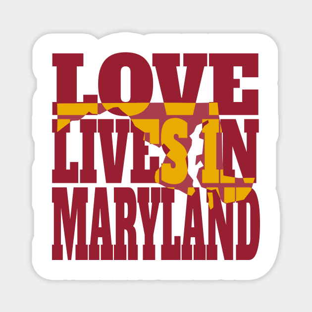 Love Lives in Maryland Magnet by DonDota