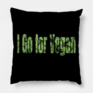 An Inscription “I Go for Vegan” Pillow