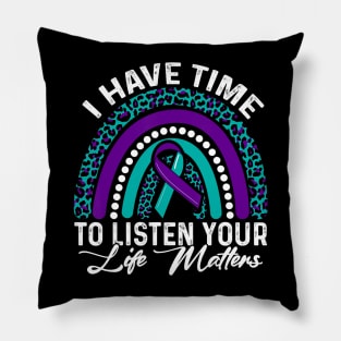 I Have Time to Listen Suicide Awareness Mental Health Pillow