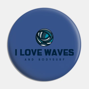 bodysurf and surf Pin