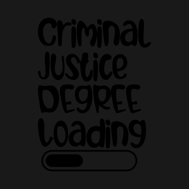 Criminal Justice Degree Loading by nextneveldesign