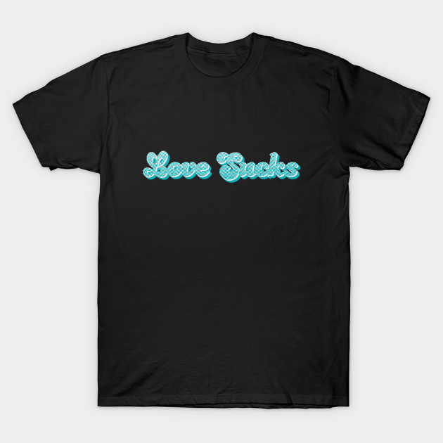 Discover Neon Love Sucks - Retro - T-Shirt