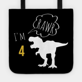 RAWR I am 4 Tote