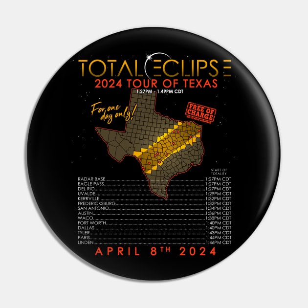 Total Solar Eclipse 2024 Tour of Texas Pin by NerdShizzle