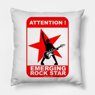 Attention! Emerging rock star! Pillow