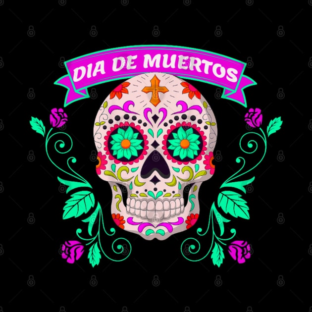 Dia De Muertos by ChasingTees