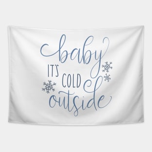 baby its cold outside Tapestry