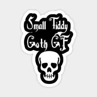 Small Tiddy Goth GF Magnet