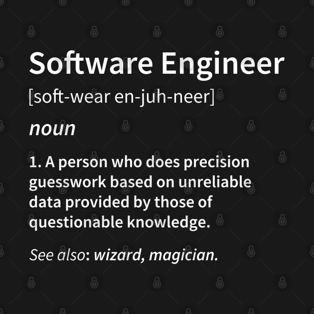 Software Engineer Definition by DragonTees