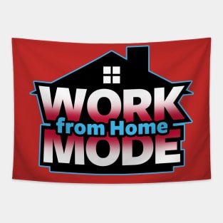 Work From Home Mode WFH Employee Slogan Meme Tapestry