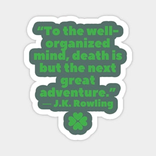 quote J. K. Rowling Magnet