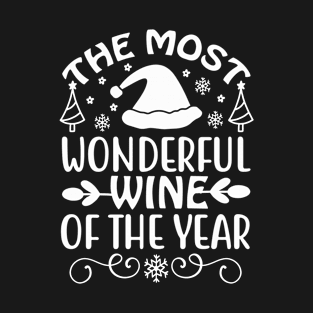 The Most Wonderful Wine Of The Year-Funny Christmas T-Shirt