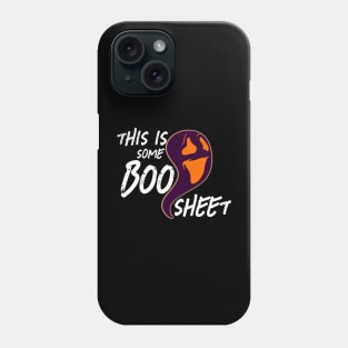 This Is Some Boo Sheet, Funny Halloween Party,Happy Halloween Day,Funny Spooky Vibes, Funny Pumpkin Gift Phone Case