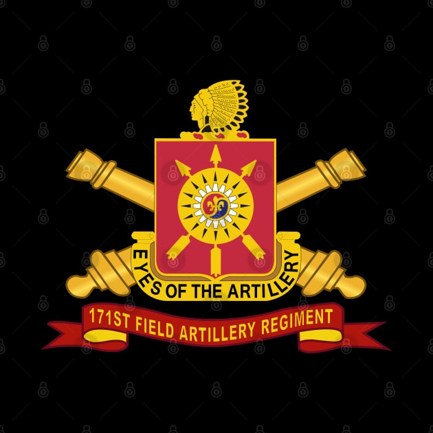 171st Field Artillery Regiment - DUI w Br - Ribbon X 300 by twix123844