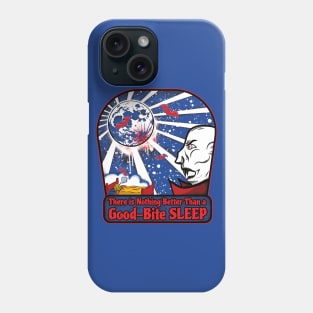 There is Nothing Better Than a Good-Bite Sleep Phone Case