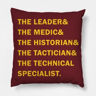 Travelers - The Leader & The Medic & The Historian & The Tactician & The Technical Specialist Pillow