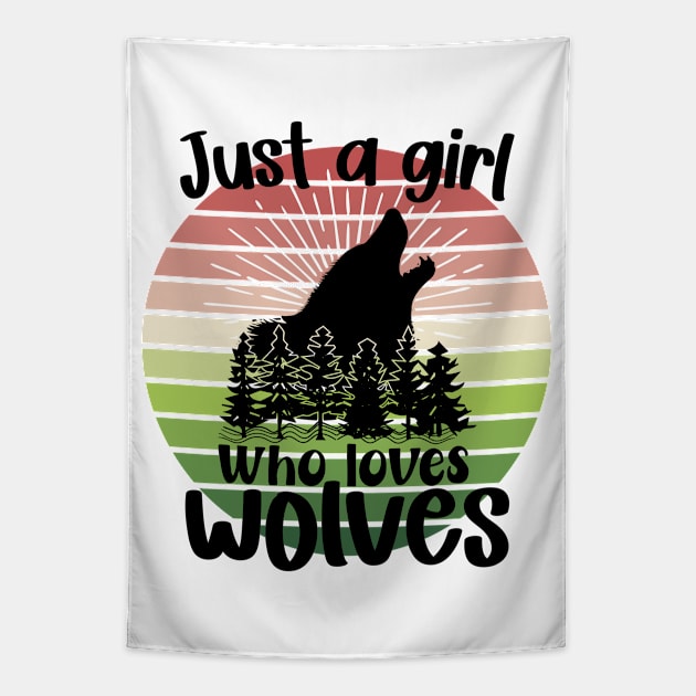 Just a girl who loves Wolves 4 Tapestry by Disentangled