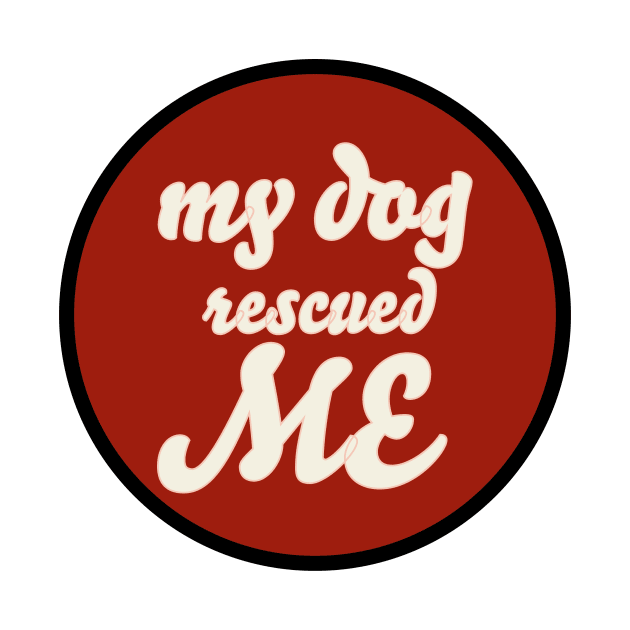 my dog rescued me by sarelitay