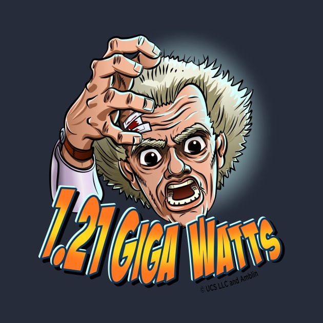 1.21 Giga Watts by GSDesignStudio