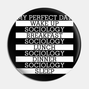 Sociology All Day Pin