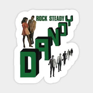 Rock Steady Dandy Reggae Magnet