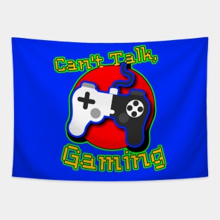 Can't Talk, Gaming Tapestry