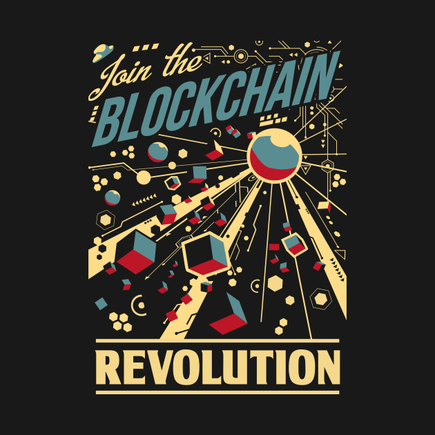 Join the Blockchain Revolution by artlahdesigns