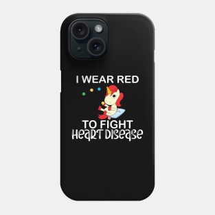 I Wear Red to Fight Heart Disease Phone Case