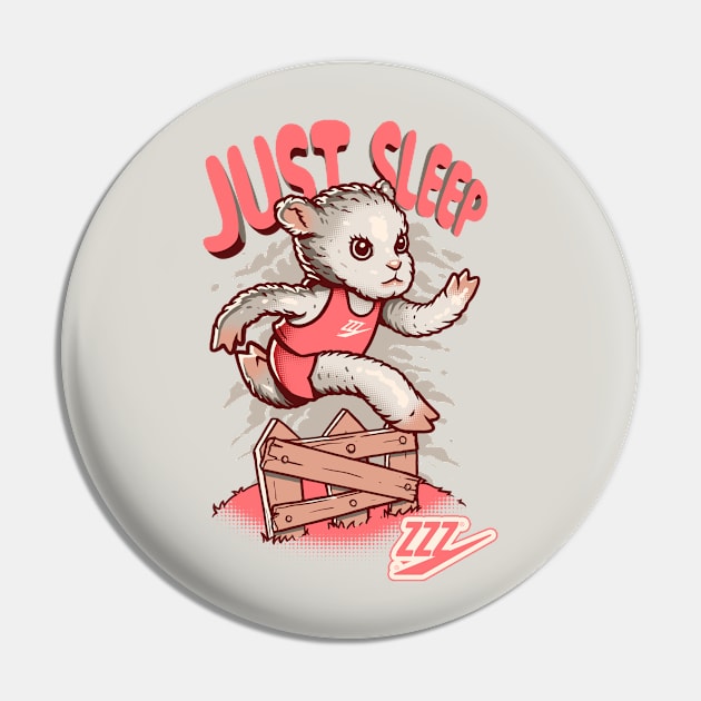 Just Sleep Pin by wehkid