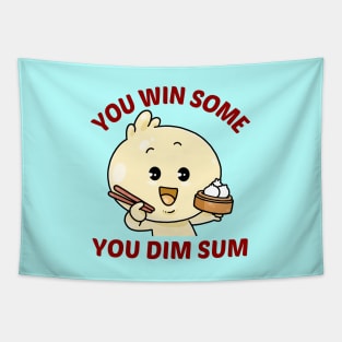 You Win Some You Dim Sum - Dim Sum Pun Tapestry