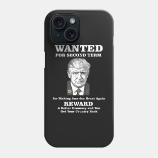 Donald J. Trump Wanted For Second Term Trump Mug Shot - Donald Trump Mug Shot - Never Surrender T-Shirt Phone Case