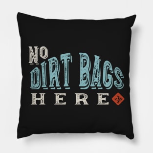 Funny Cornhole No Dirt Bags Here Pillow