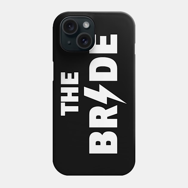 The Bride Rocks (Hen Night / Bachelorette Party / White) Phone Case by MrFaulbaum