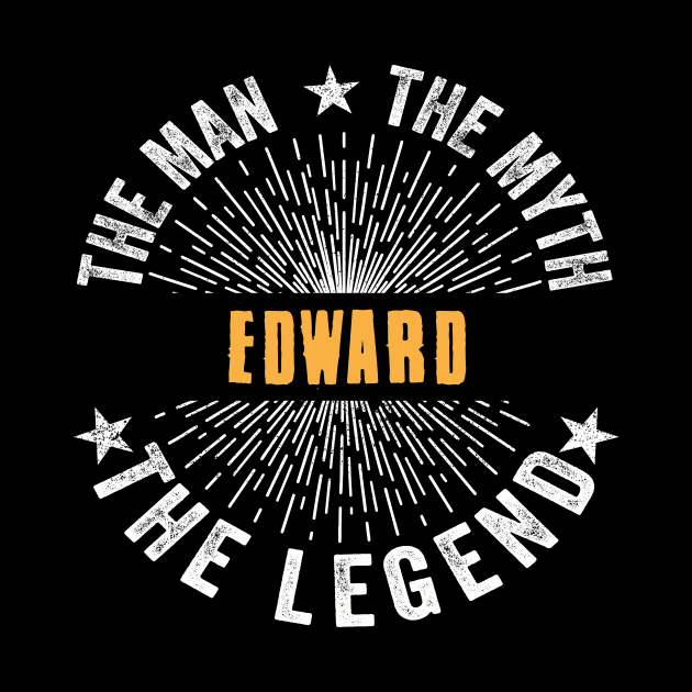 Edward Team | Edward The Man, The Myth, The Legend | Edward Family Name, Edward Surname by StephensonWolfxFl1t