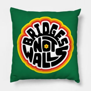 Bridges Not Walls Word Art Pillow