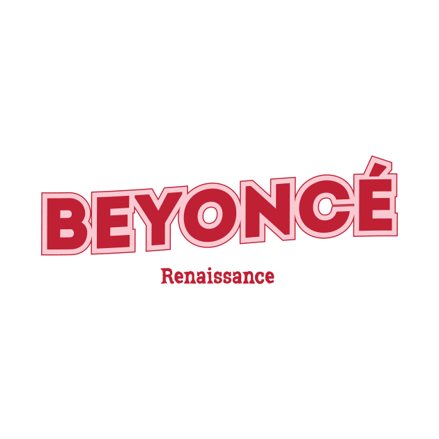 Beyoncé Renaissance by PowelCastStudio