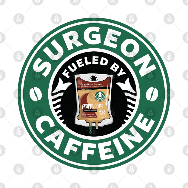 Surgeon Fueled By Caffeine by spacedowl