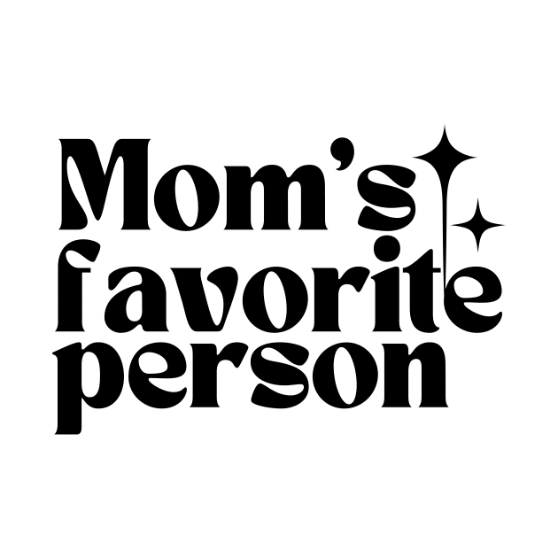 Mom's favorite person by LadyAga