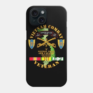 Vietnam Combat Veteran - F Troop 4th Cav Hunt Kill w SVC Phone Case