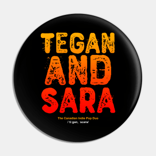 tegan and sara Pin