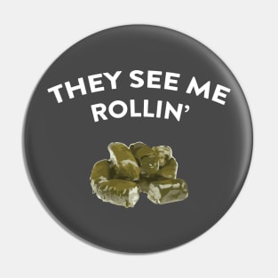 They see me rollin' Pin