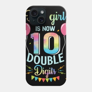 This Girl IS Now 10 Double Digits 10th Birthday Gift T-Shirt Phone Case