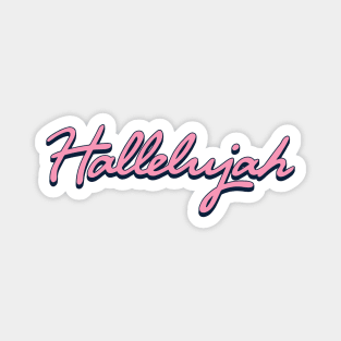 Christian Apparel Clothing Gifts - Hallelujah Magnet