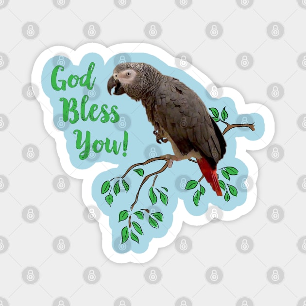 African Grey Parrot  - God Bless You Magnet by Einstein Parrot