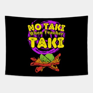 No-Taki-When-Teacher-Taki Tapestry