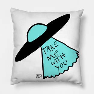 Take Me With You Pillow