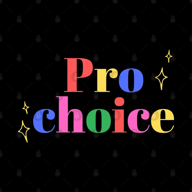 Colorful pro-choice by Gluten Free Traveller