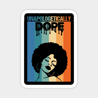 Unapologetically Dope Black History Month African American Magnet