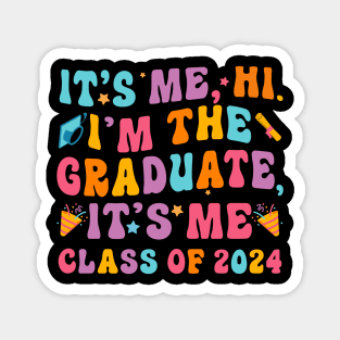 Class of 2024 Graduation 2024 Funny Grad 2024 Magnet