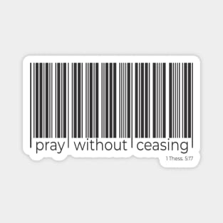 PRAY ALWAYS Magnet